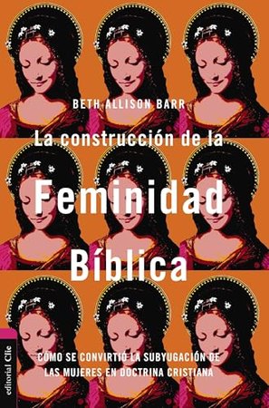 Portada de La construcción de la feminidad bíblica