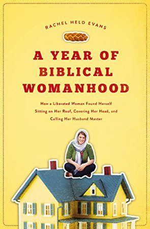 Portada de A Year of Biblical Womanhood